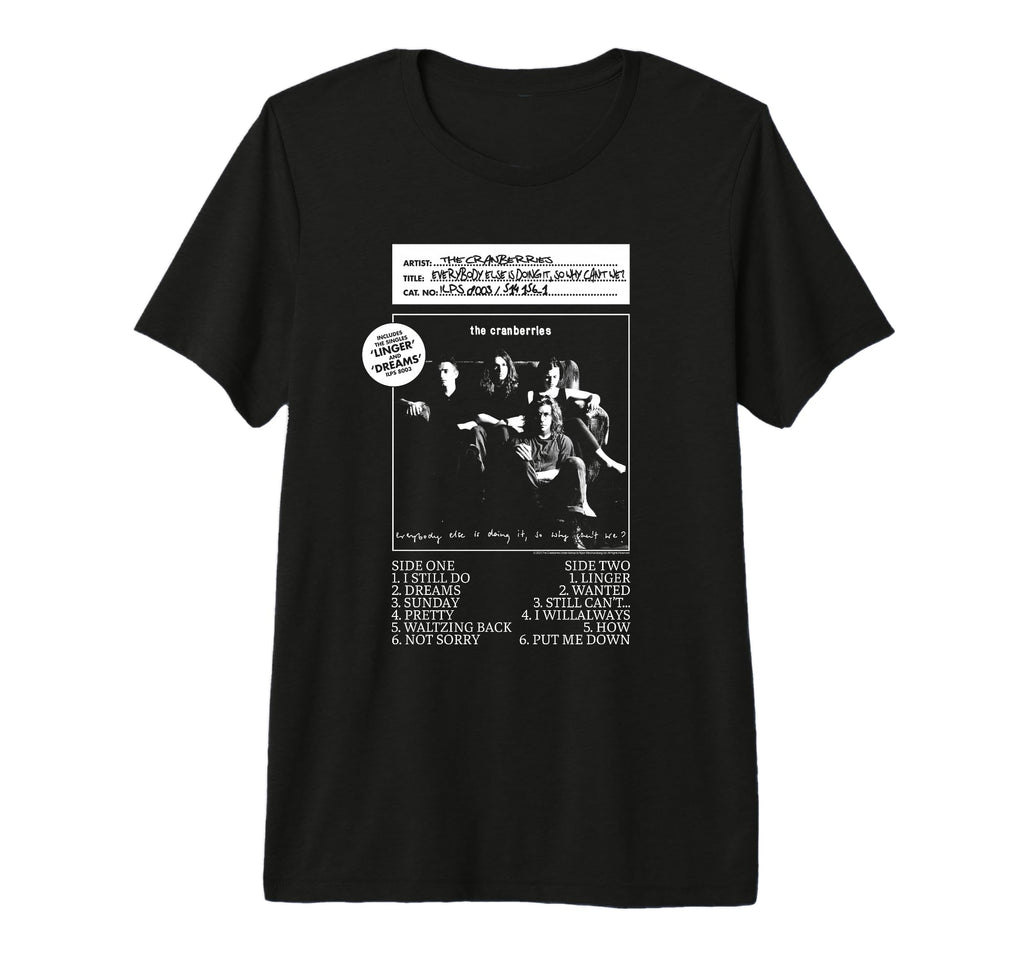 Cranberries Everybody Else Vinyl T-Shirt - Novelty Apparel for Adults - T-Shirt, Sweatshirt, Hoodie