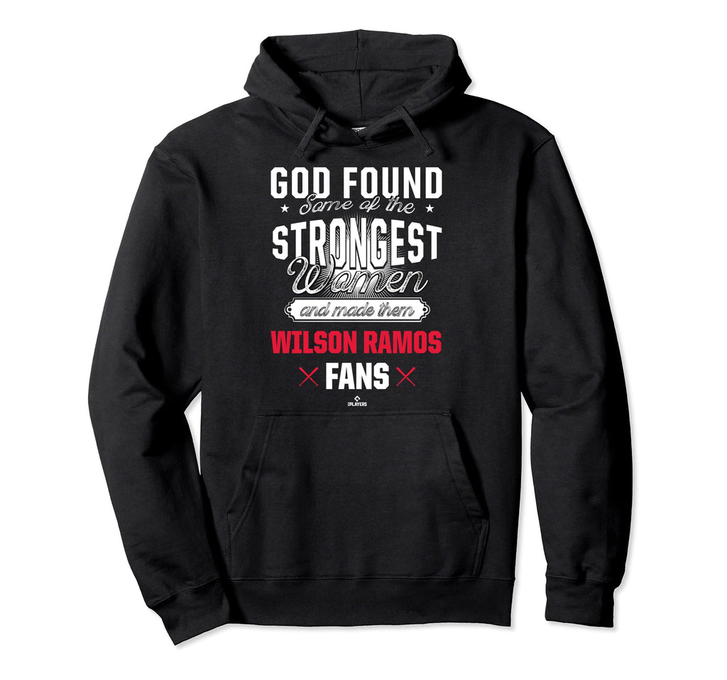 God Found Strongest Wilson Ramos Fans Hoodie - Casual Everyday Wear Unisex - T-Shirt, Sweatshirt, Hoodie
