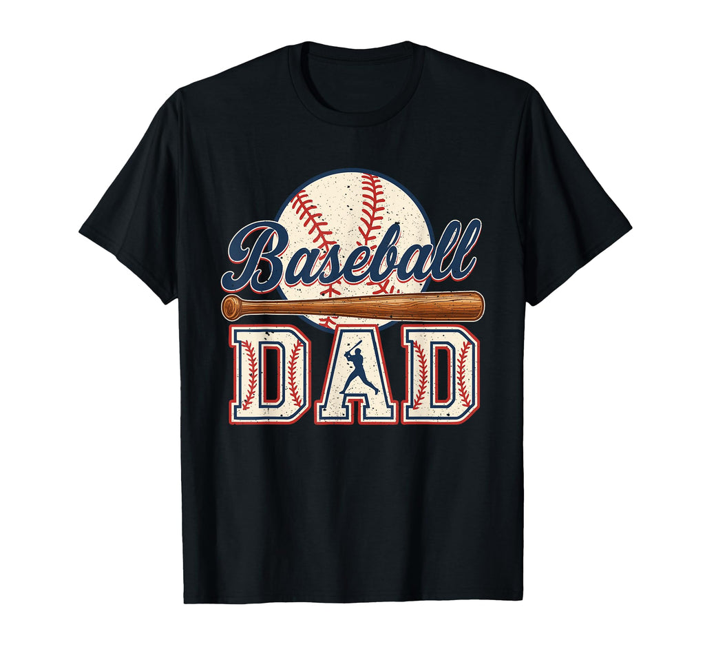 Baseball Dad Happy Fathers Day T-Shirt - Casual Everyday Wear for Adults - T-Shirt, Sweatshirt, Hoodie