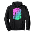 Best Dad Ever Seventies Typography Old Hoodie - Novelty Apparel Men Women - T-Shirt, Sweatshirt, Hoodie