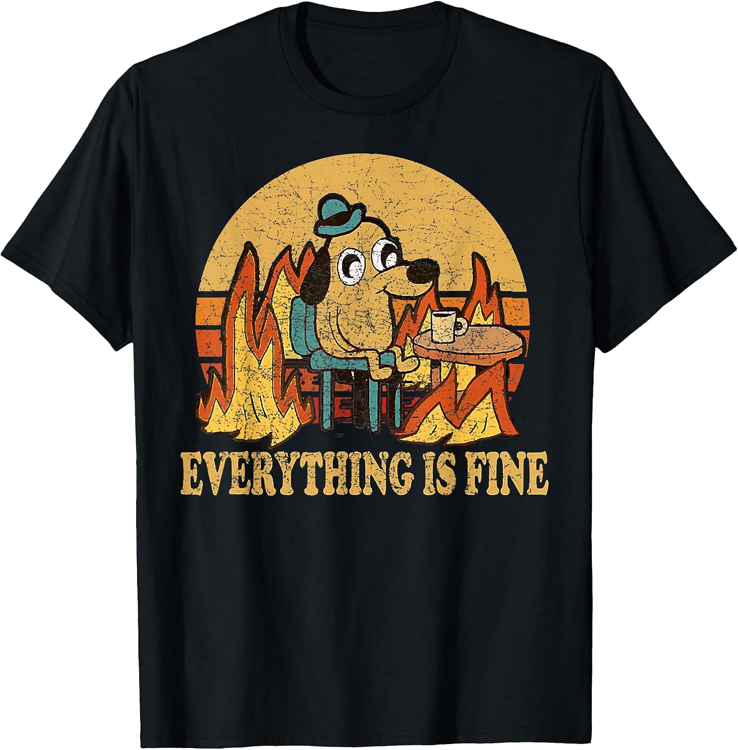Funny Meme Dog Everything Is Fine - Adult & Kids T-Shirts, Sweatshirts & Hoodies apparel design preview 1