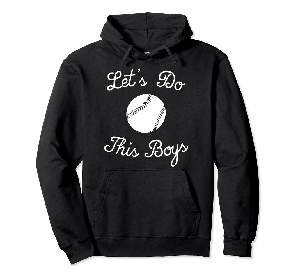 Funny Baseball Mom Dad Gift Lets Do Hoodie - Fun Novelty Design for Adults - T-Shirt, Sweatshirt, Hoodie