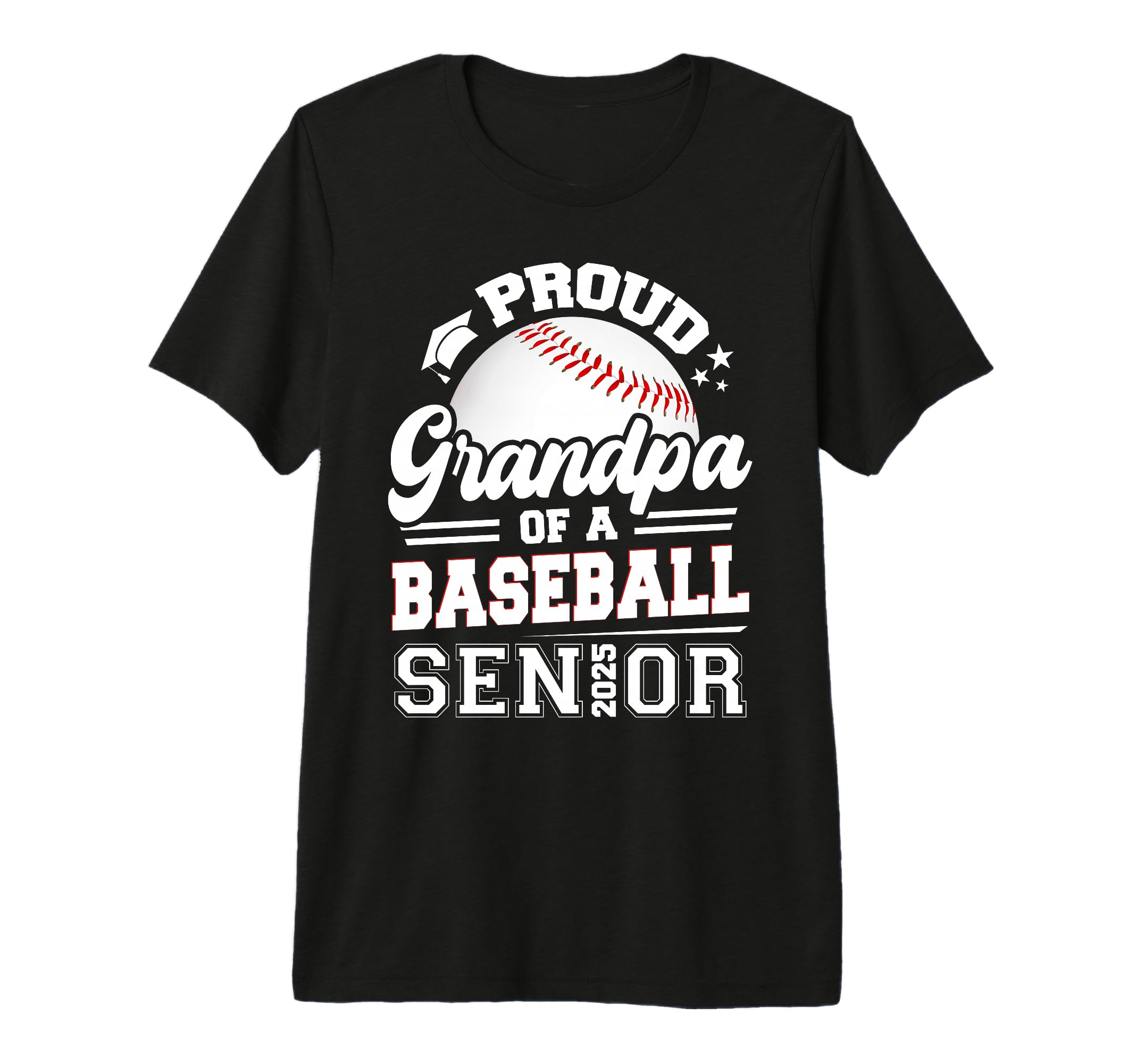 Proud Grandpa Baseball Senior 2025 T-Shirt - Fun Novelty Design Men Women - T-Shirt, Sweatshirt, Hoodie