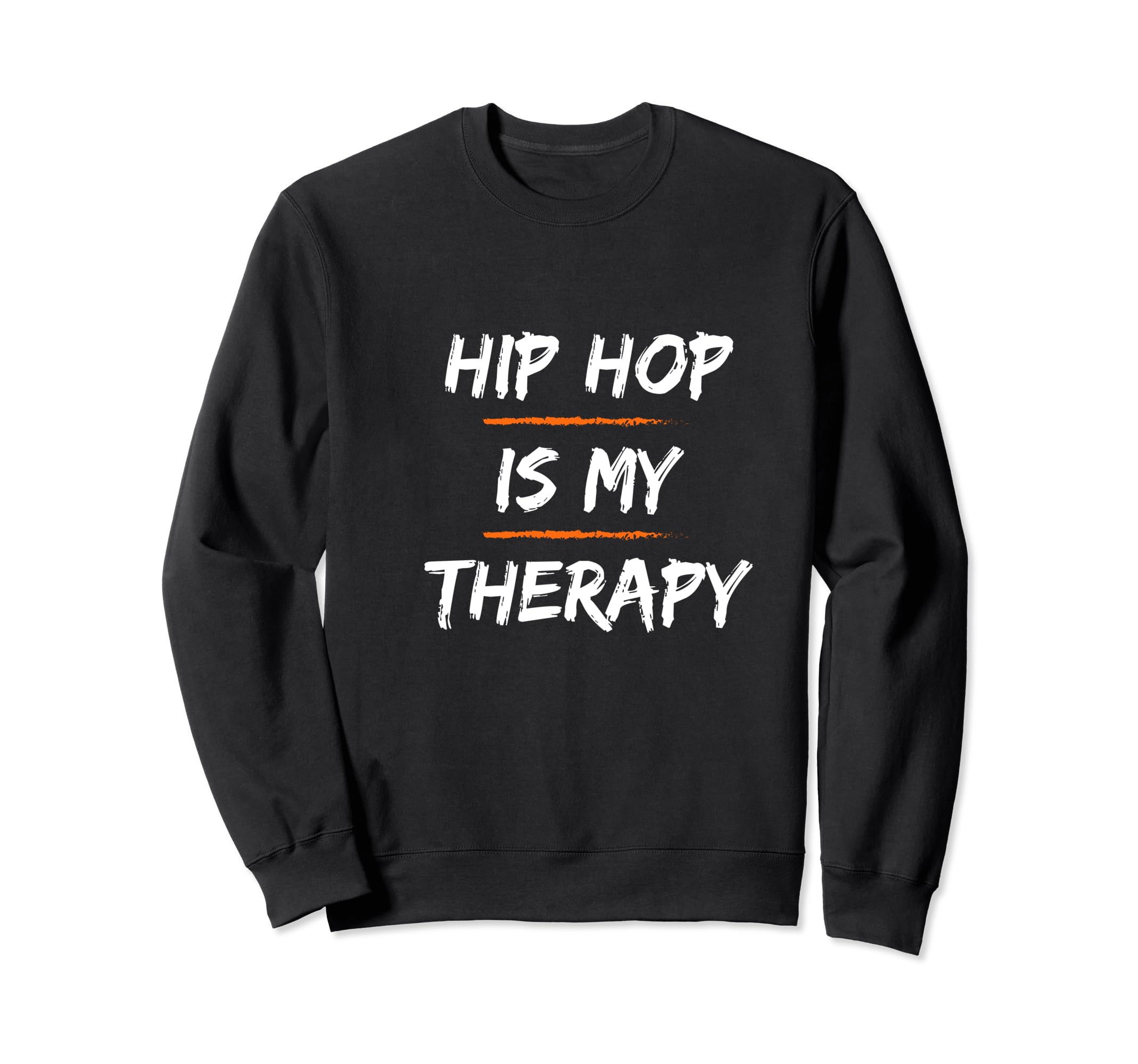 Hip Hop Therapy Old School Hip Hop Sweatshirt - Custom Art Print Unisex - T-Shirt, Sweatshirt, Hoodie