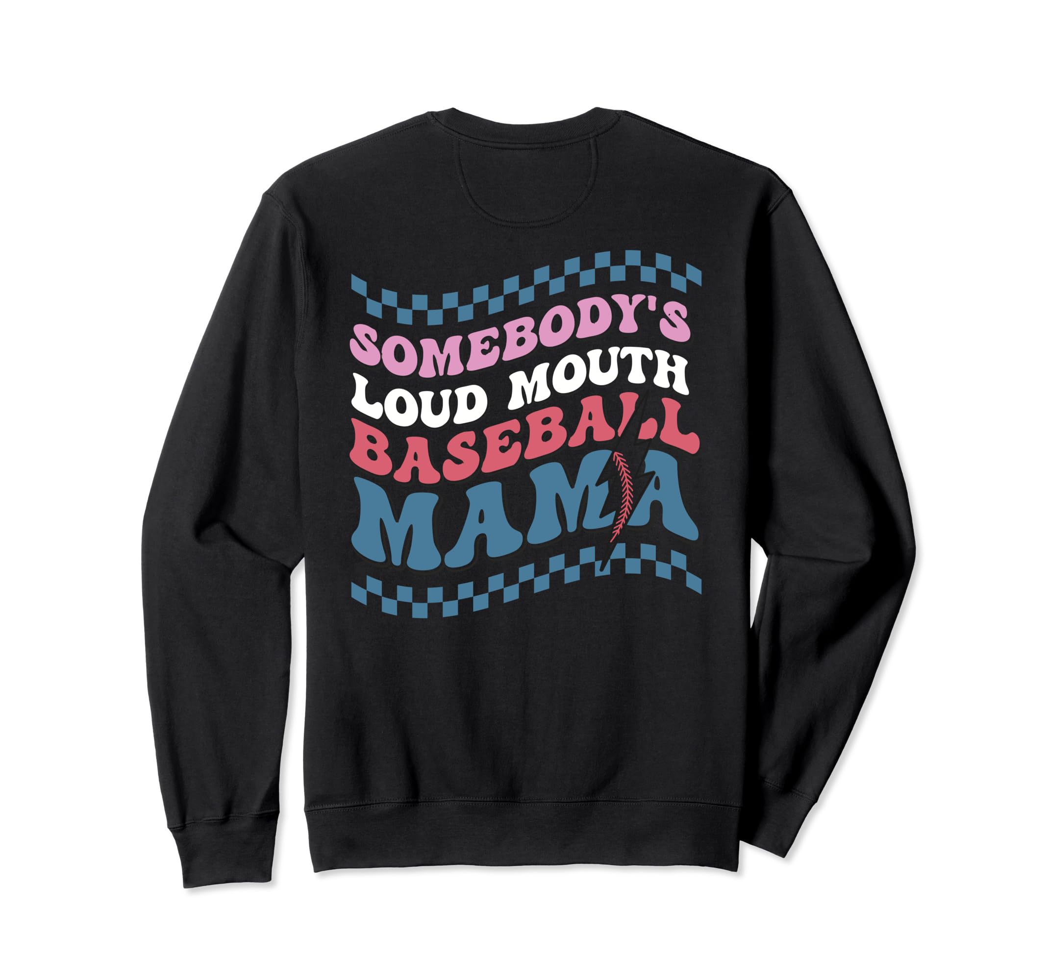 Somebodys Loud Mouth Baseball Sweatshirt - Minimalist Print for Adults - T-Shirt, Sweatshirt, Hoodie