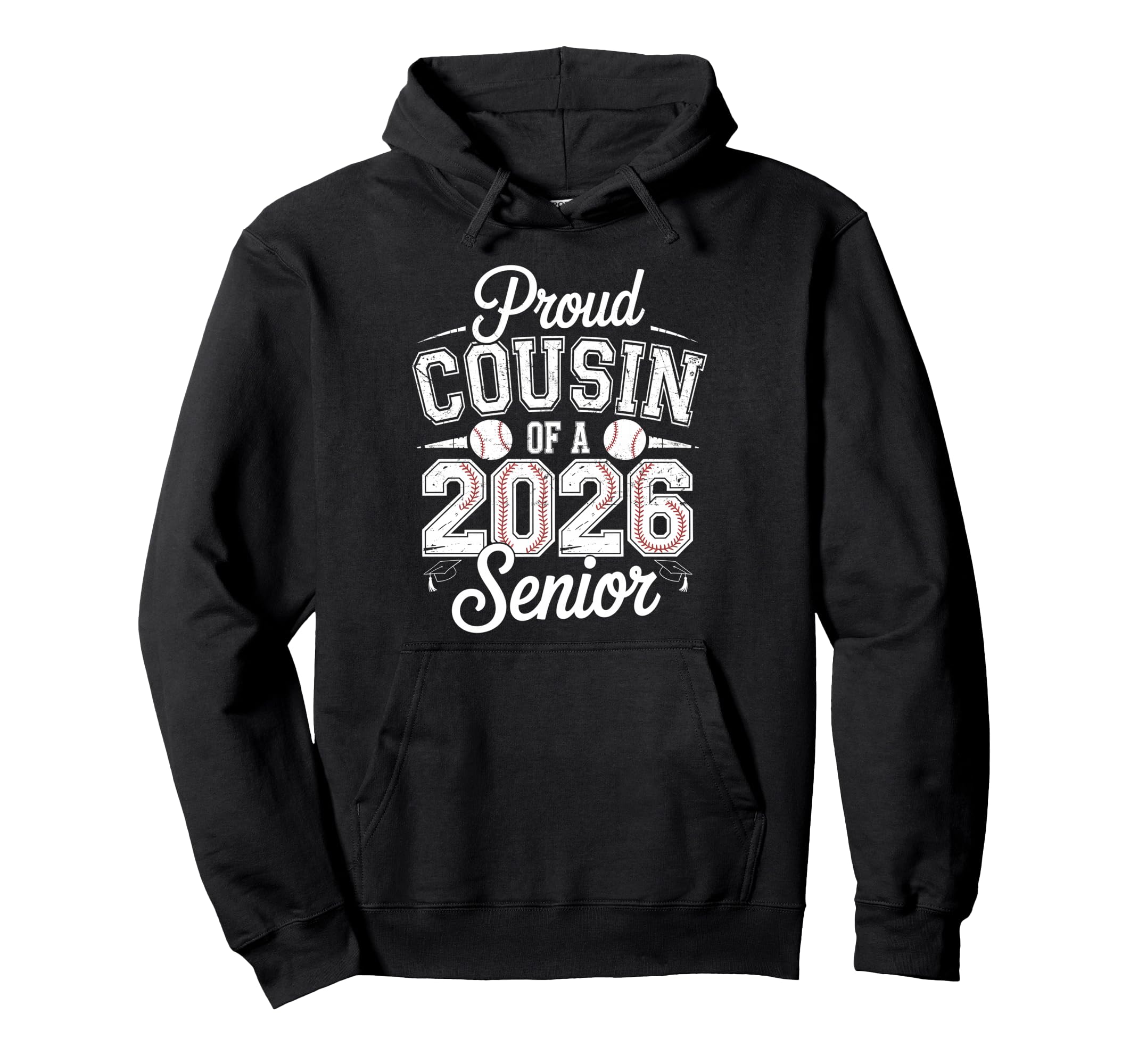 Proud Cousin 2026 Senior Baseball Hoodie - Streetwear Style for Adults - T-Shirt, Sweatshirt, Hoodie
