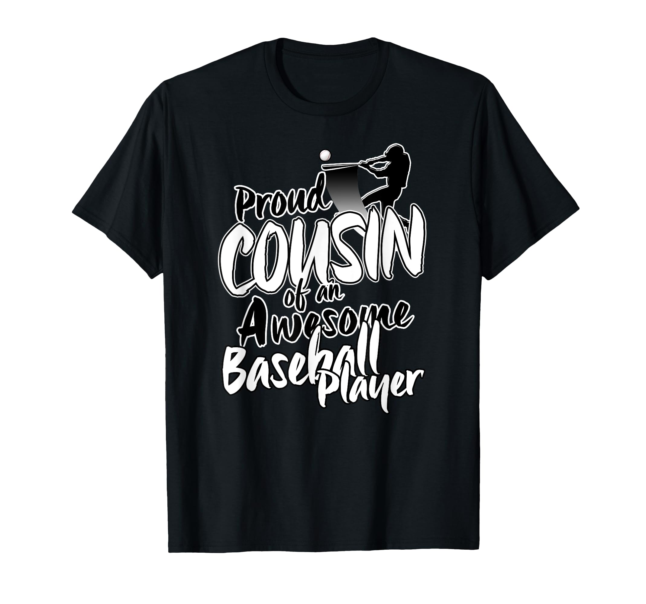 Cousin Baseball Sports Tees T-Shirt - Streetwear Style for Adults - T-Shirt, Sweatshirt, Hoodie