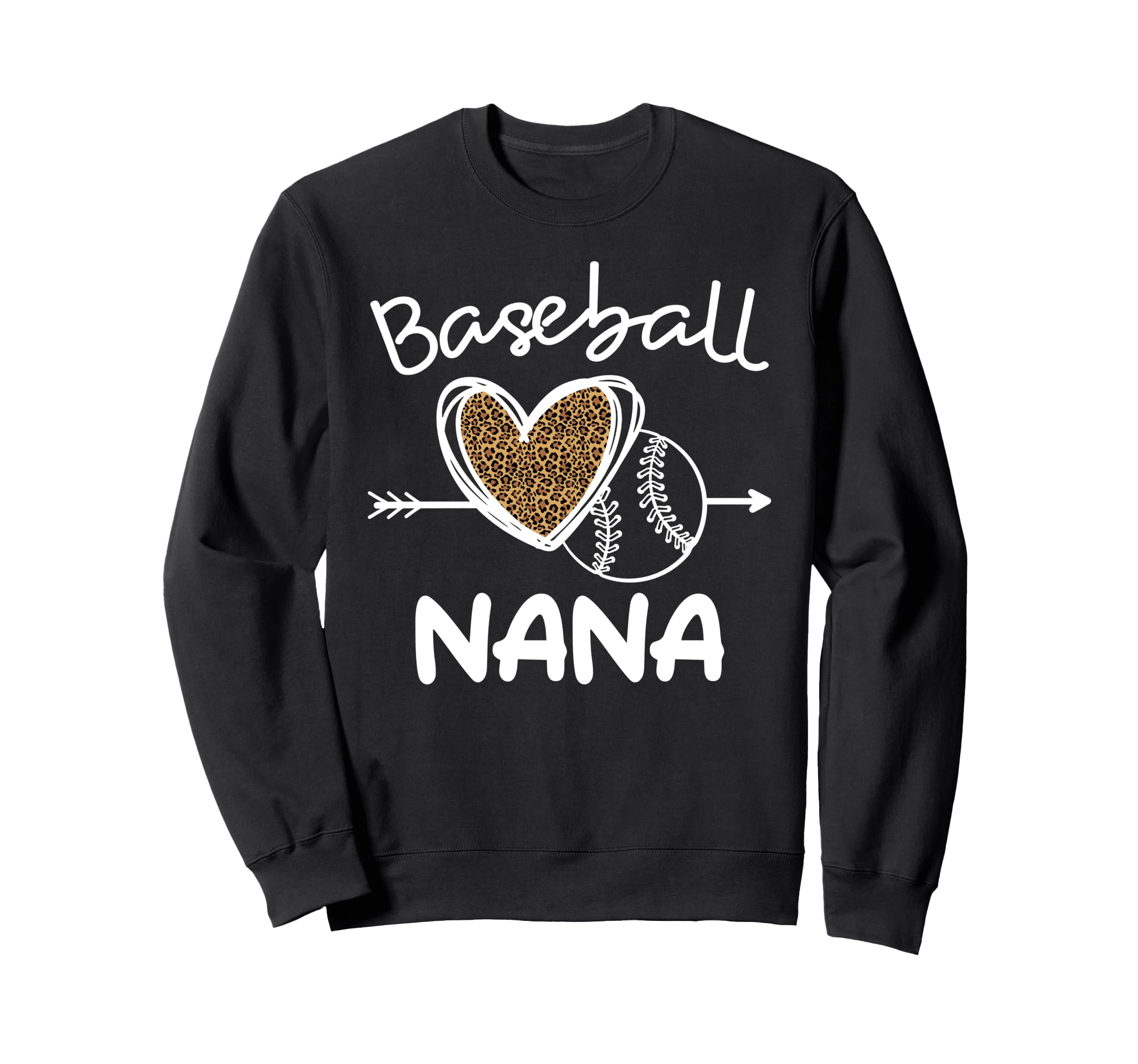 Baseball Nana Leopard Heart Sweatshirt - Fun Novelty Design Men Women - T-Shirt, Sweatshirt, Hoodie