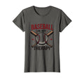 Baseball Is My Therapy Sports Aunt T-Shirt - Novelty Apparel Men Women - T-Shirt, Sweatshirt, Hoodie