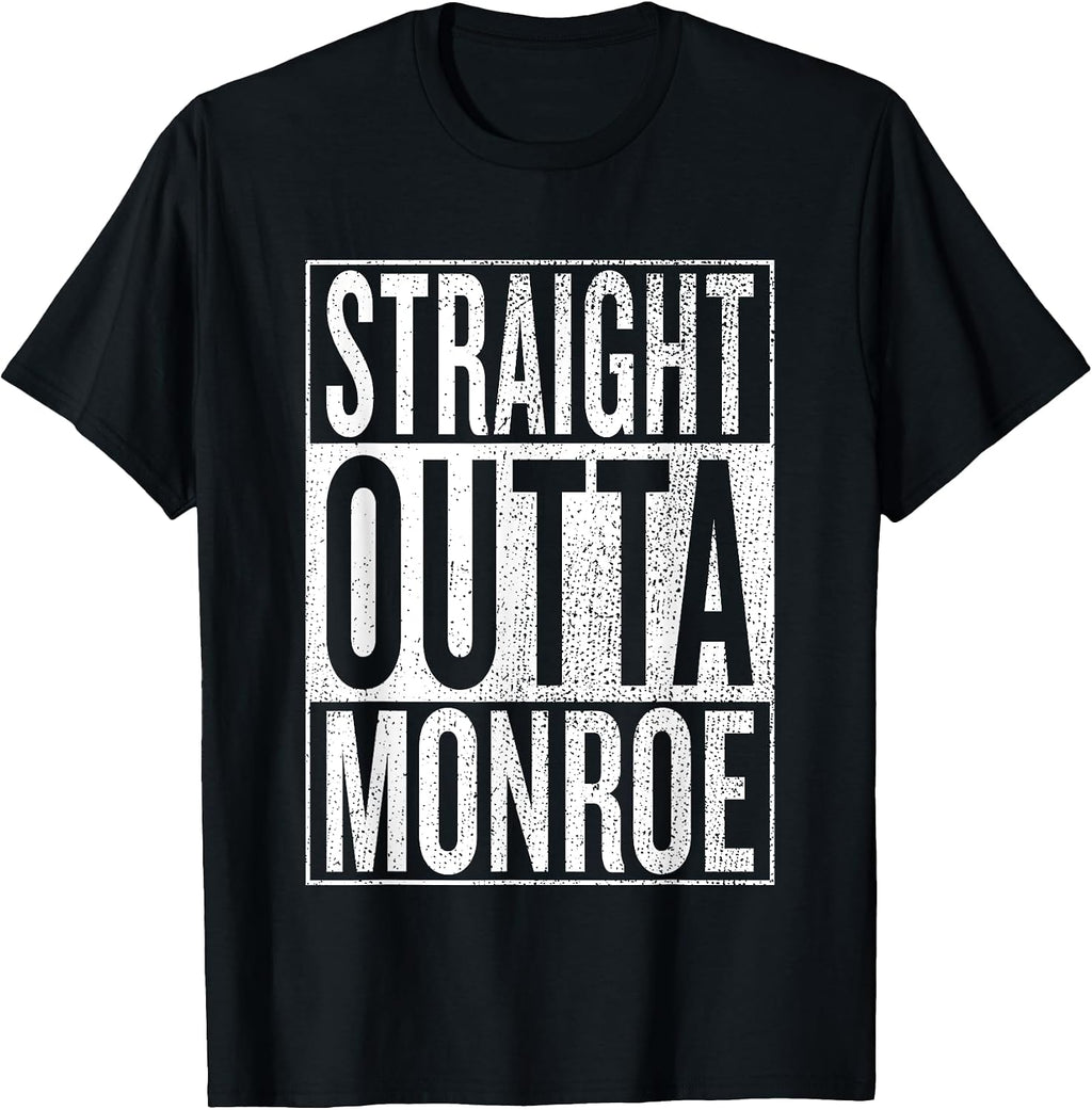 Straight Outta Monroe cool bday party - Adult & Kids T-Shirts, Sweatshirts & Hoodies apparel design preview 1