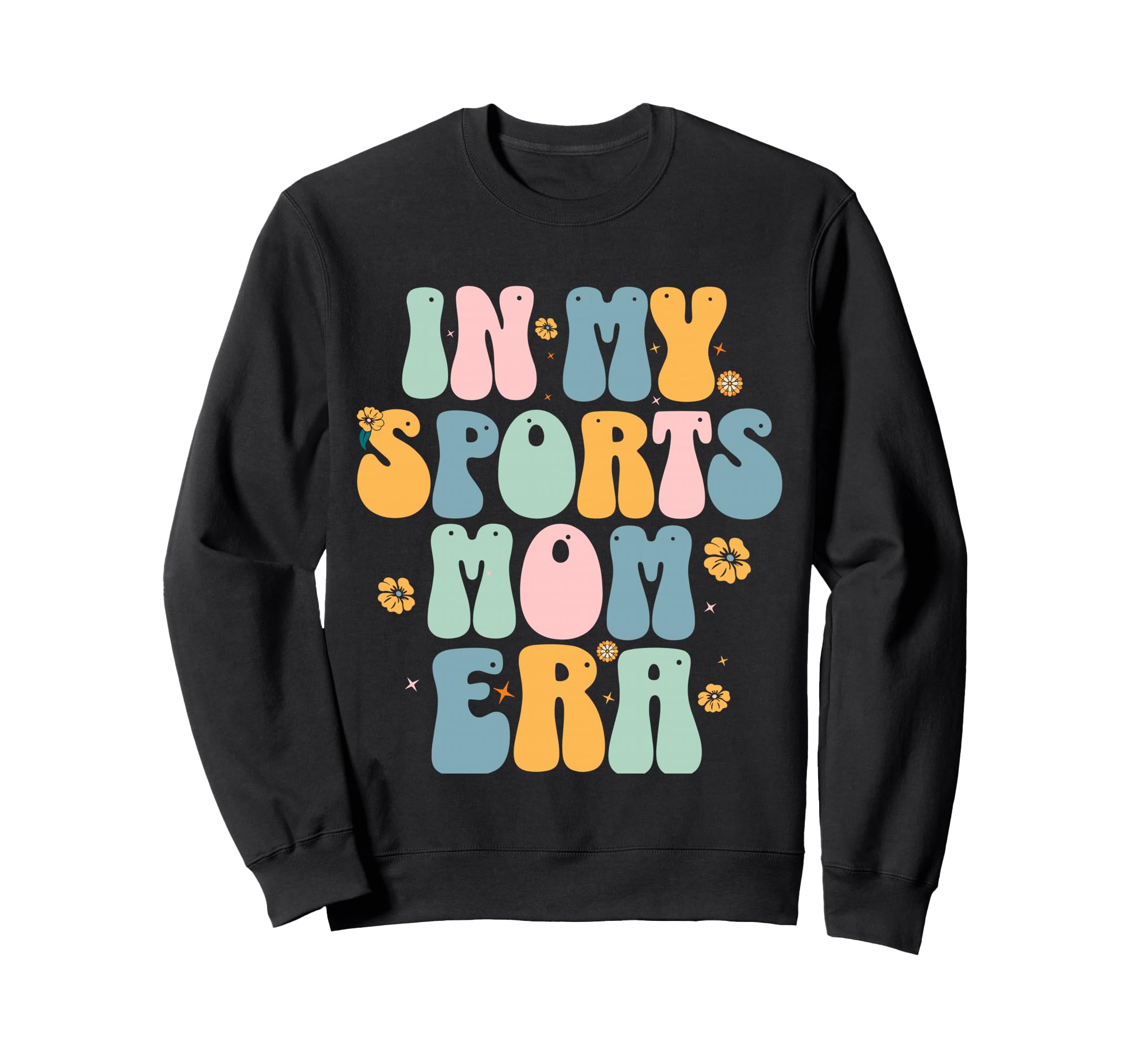 My Sports Mom Era Funny Sports Mama Sweatshirt - Aesthetic Graphic Unisex - T-Shirt, Sweatshirt, Hoodie