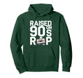 Raised 90S Rap Old School Hip Hop Music Fan Hoodie - Unique Graphic Unisex - T-Shirt, Sweatshirt, Hoodie