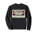 Brantley First Name Cassette Tape Sweatshirt - Streetwear Style Unisex - T-Shirt, Sweatshirt, Hoodie