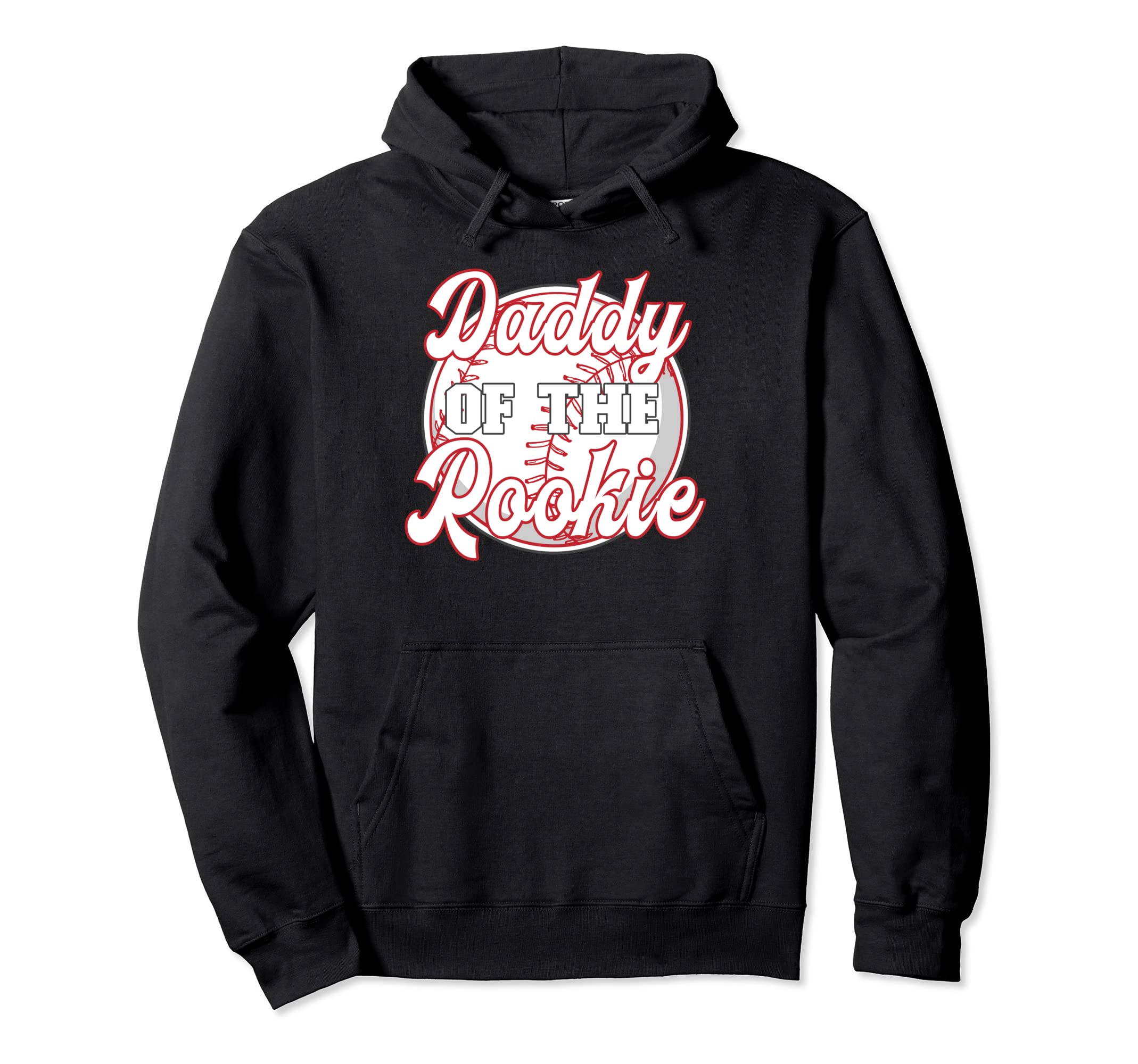 Daddy Rookie Baseball Player Dad Hoodie - Trendy Graphic for Adults - T-Shirt, Sweatshirt, Hoodie