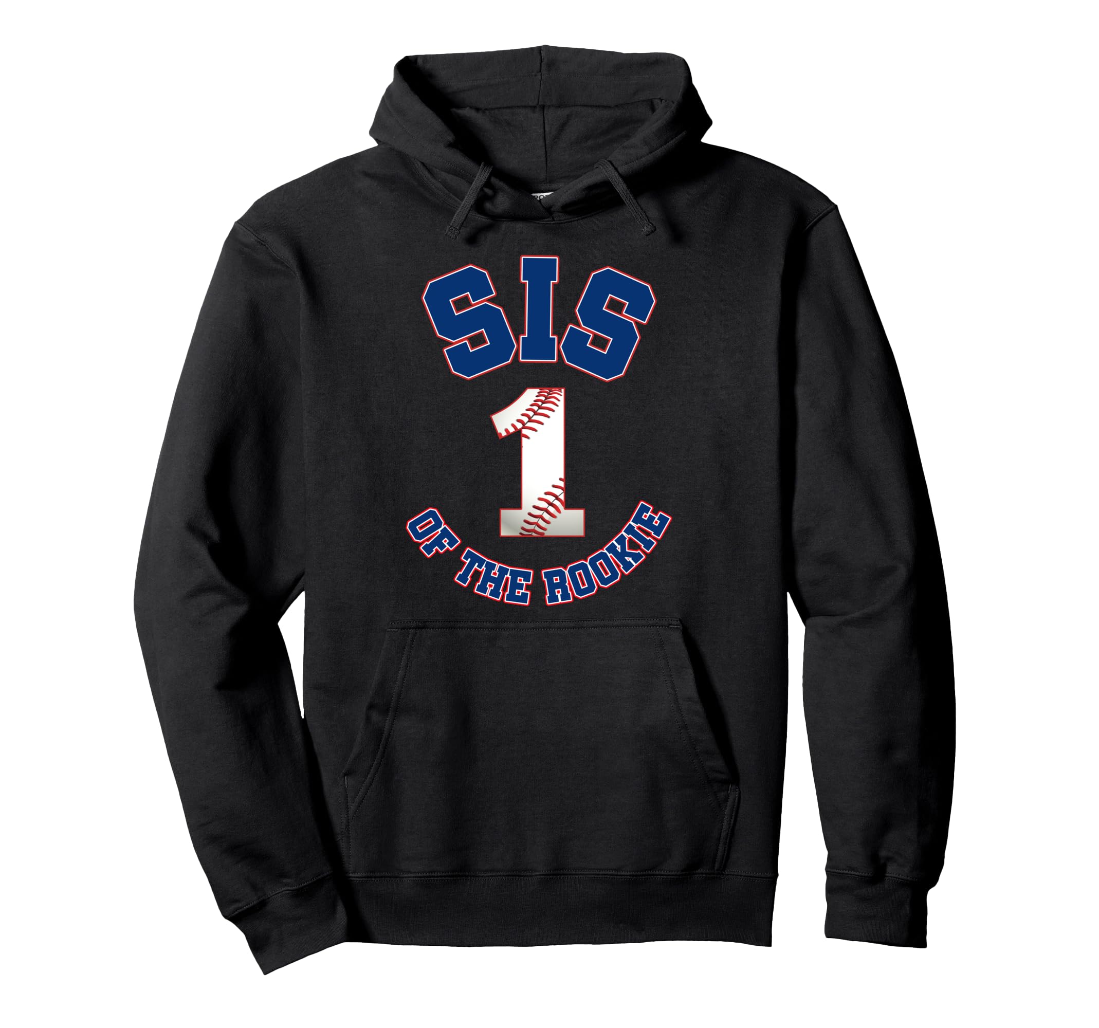Sis Rookie 1St Birthday Baseball Family Hoodie - Unique Graphic Men Women - T-Shirt, Sweatshirt, Hoodie