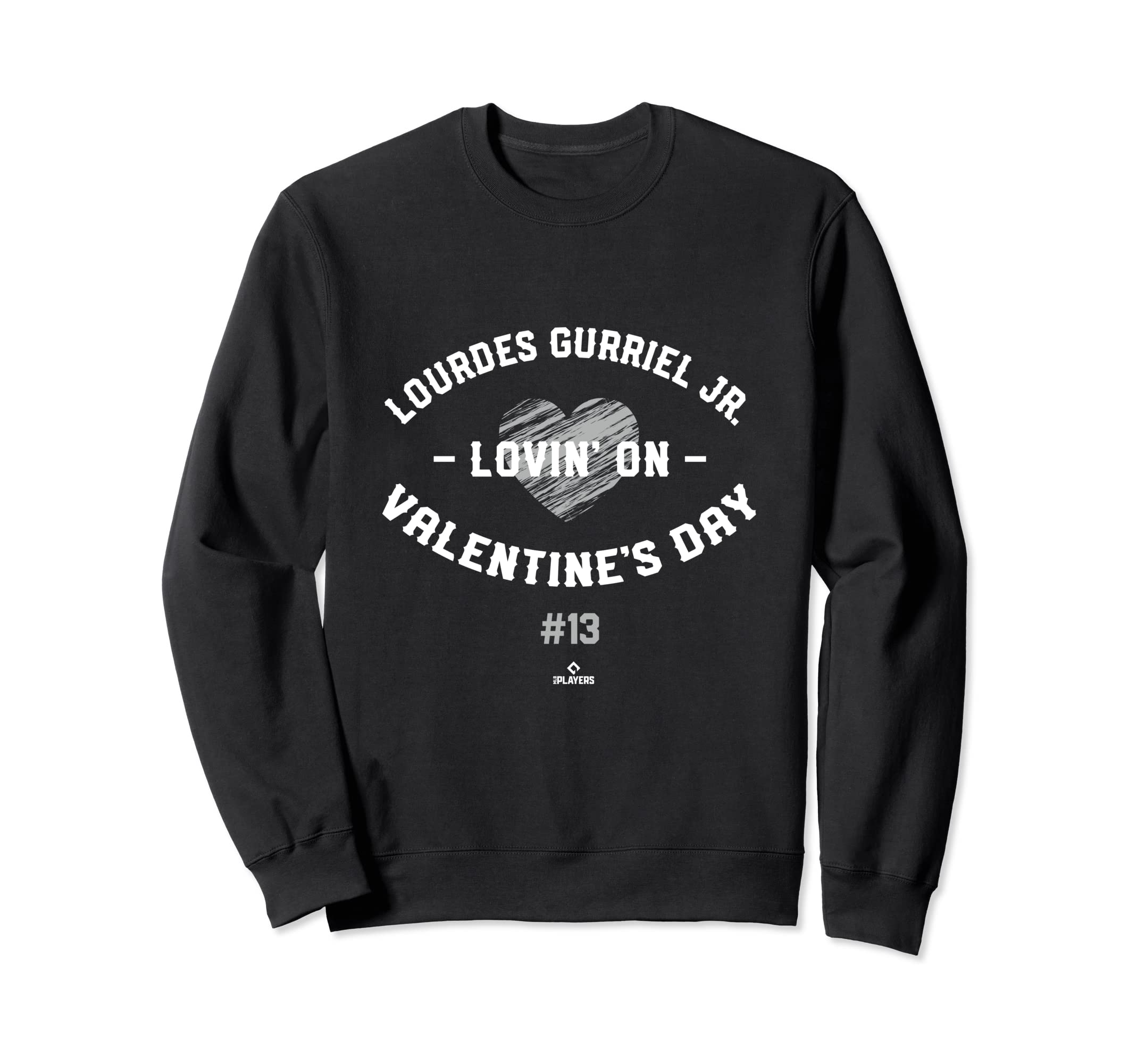 Lourdes Gurriel Jr Lovin Valentines Sweatshirt - Trendy Graphic for Adults - T-Shirt, Sweatshirt, Hoodie