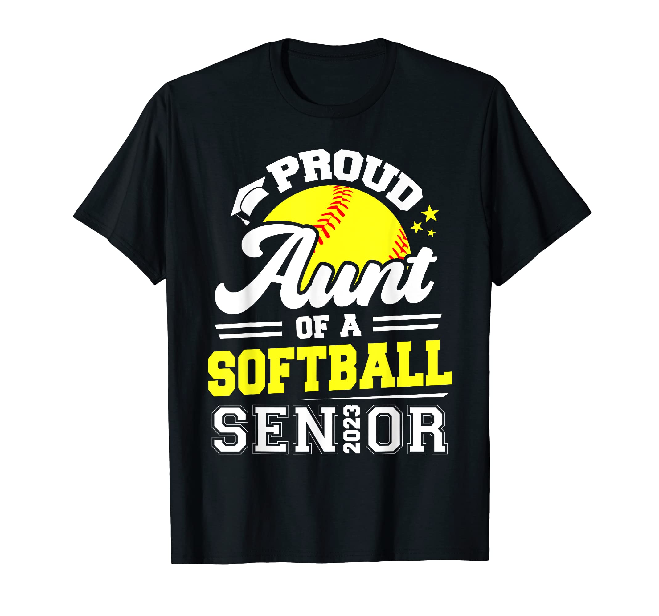 Proud Aunt Softball Senior 2023 T-Shirt - Graphic Print for Adults - T-Shirt, Sweatshirt, Hoodie