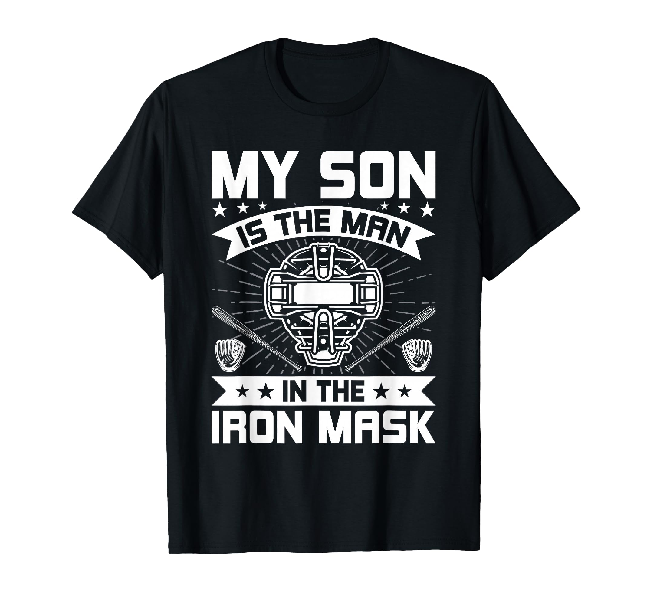My Son Is Iron Mask Baseball Catcher T-Shirt - Minimalist Print for Adults - T-Shirt, Sweatshirt, Hoodie