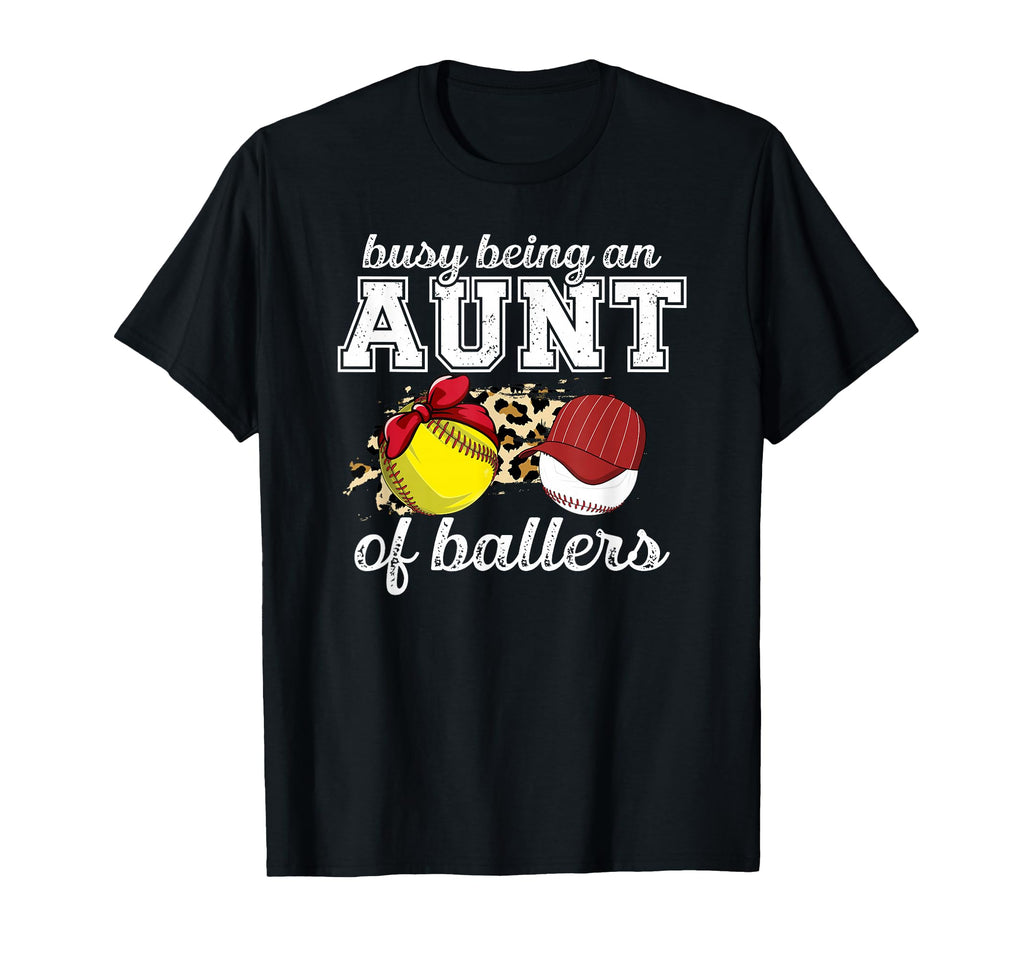 Busy Being Aunt Ballers Baseball T-Shirt - Fun Novelty Design for Adults - T-Shirt, Sweatshirt, Hoodie