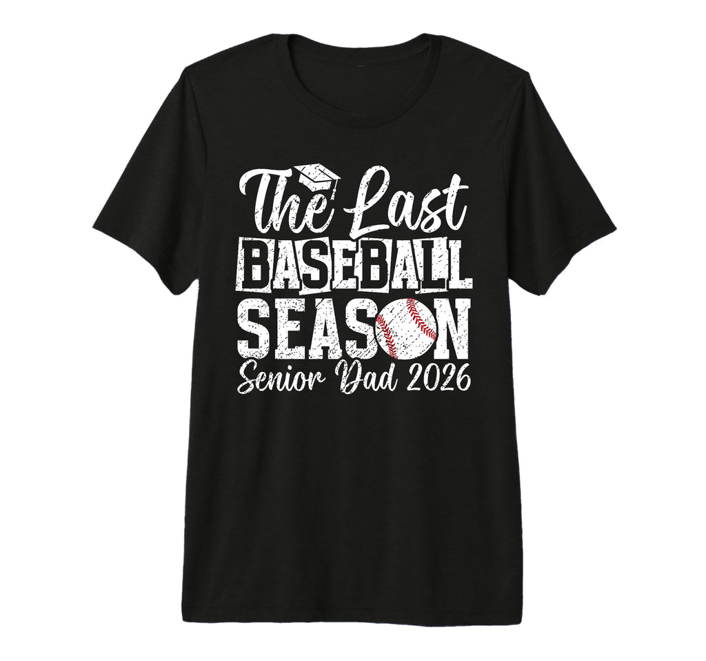 Mens Last Baseball Season Baseball Senior T-Shirt - Unique Graphic Unisex - T-Shirt, Sweatshirt, Hoodie