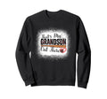 Thats My Grandson Out There Sweatshirt - Aesthetic Graphic Men Women - T-Shirt, Sweatshirt, Hoodie
