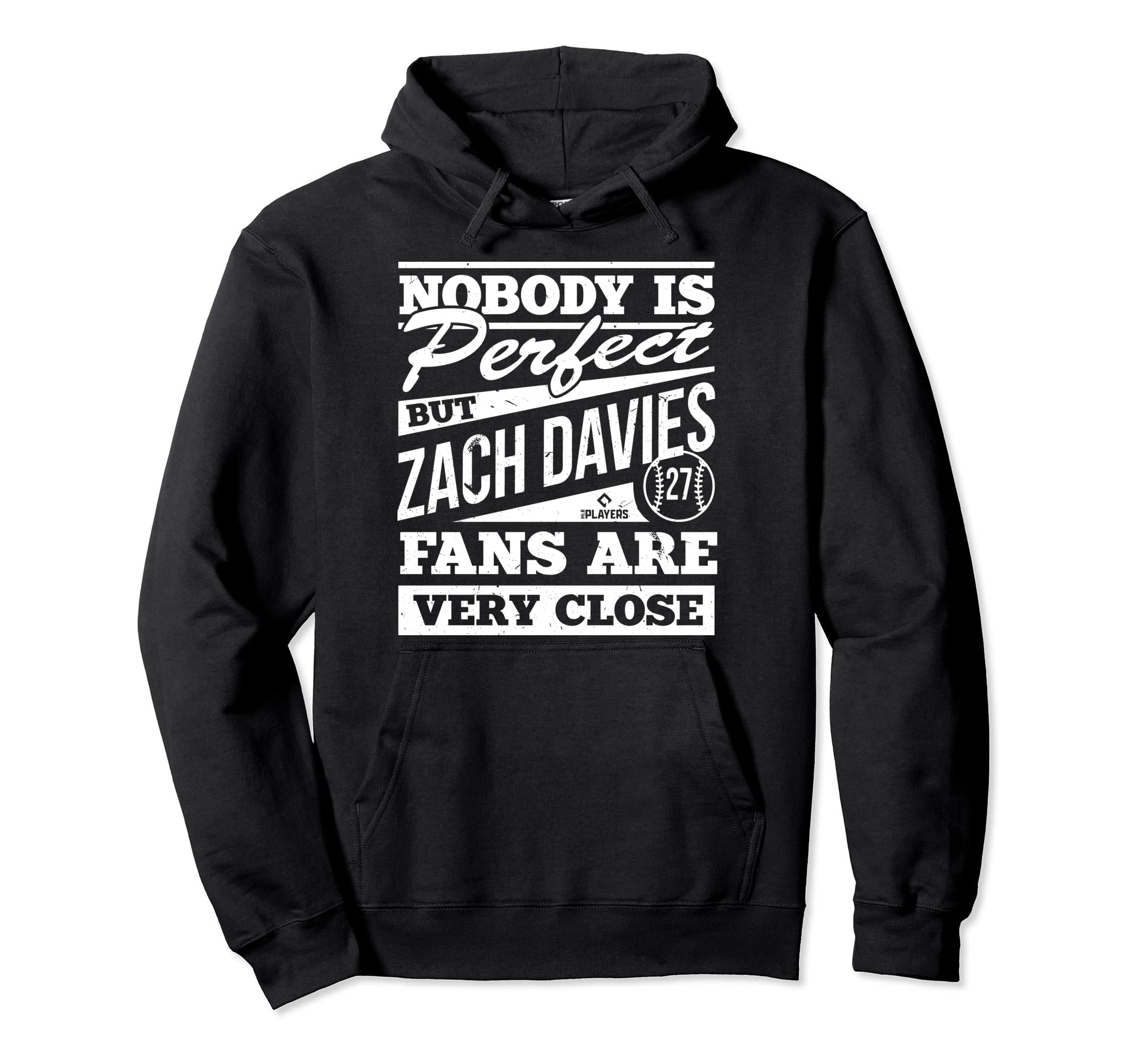 Nobody Is Zach Davies Mlbpa Baseball Hoodie - Graphic Print Men Women - T-Shirt, Sweatshirt, Hoodie