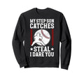 Funny Baseball Catcher Step Dad Sweatshirt - Fun Novelty Design for Adults - T-Shirt, Sweatshirt, Hoodie
