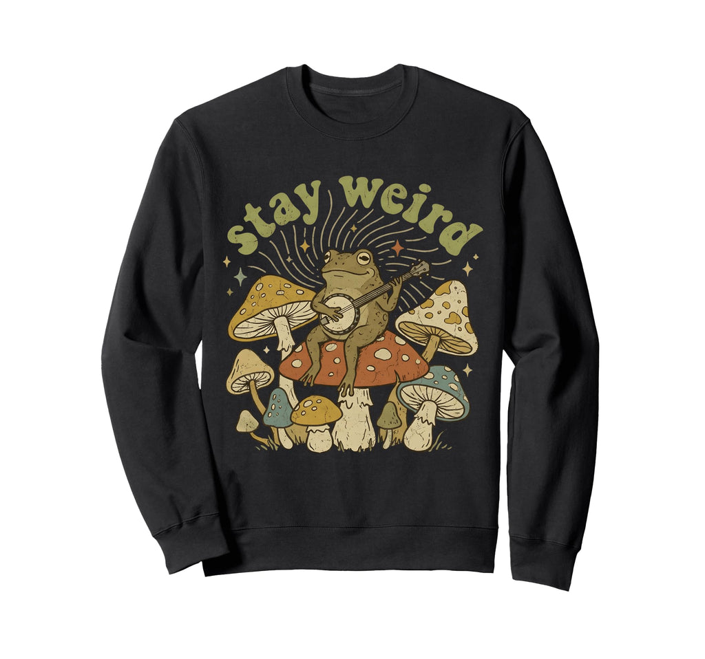 Stay Weird Frog Quirky Hippie Y2K Sweatshirt - Unique Graphic Unisex - T-Shirt, Sweatshirt, Hoodie