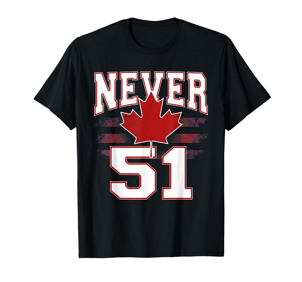 Never 51 Canada Maple Leaf Distressed T-Shirt - Graphic Print for Adults - T-Shirt, Sweatshirt, Hoodie