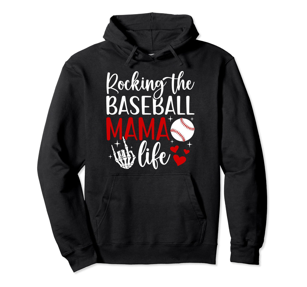 Baseball Mama Life Baseball Mom Hoodie - Casual Everyday Wear for Adults - T-Shirt, Sweatshirt, Hoodie
