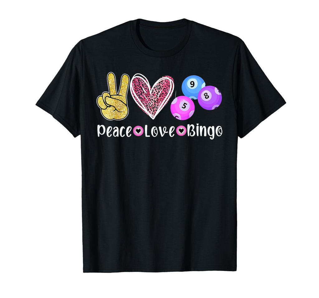 Peace Love Bingo Funny Bingo Lover T-Shirt - Streetwear Style for Adults - T-Shirt, Sweatshirt, Hoodie