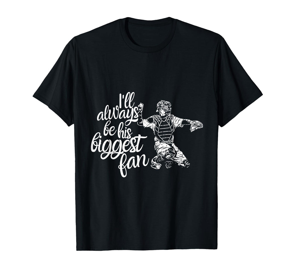 Catcher Baseball Mom Ill Always Be His T-Shirt - Trendy Graphic for Adults - T-Shirt, Sweatshirt, Hoodie