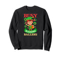 Busy Raising Ballers Basketball Sweatshirt - Trendy Graphic Men Women - T-Shirt, Sweatshirt, Hoodie