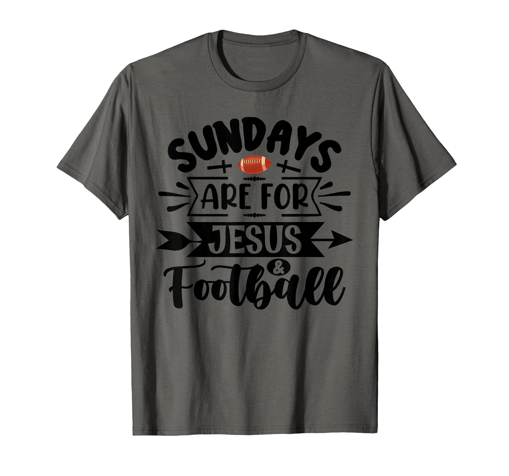 Sunday Are Jesus Football Fans Game T-Shirt - Fun Novelty Design Men Women - T-Shirt, Sweatshirt, Hoodie