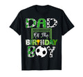 Dad Birthday Soccer Lover Game Day T-Shirt - Aesthetic Graphic Unisex - T-Shirt, Sweatshirt, Hoodie