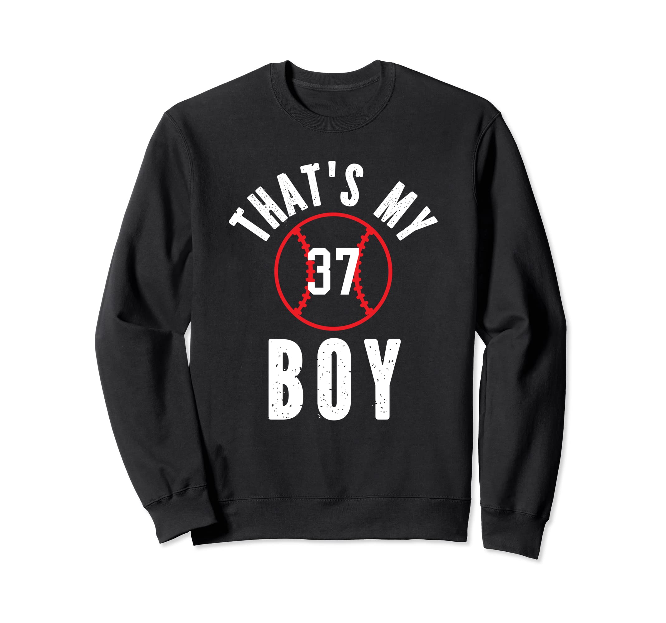 Thats My Jersey Number 37 Baseball Sweatshirt - Streetwear Style Men Women - T-Shirt, Sweatshirt, Hoodie