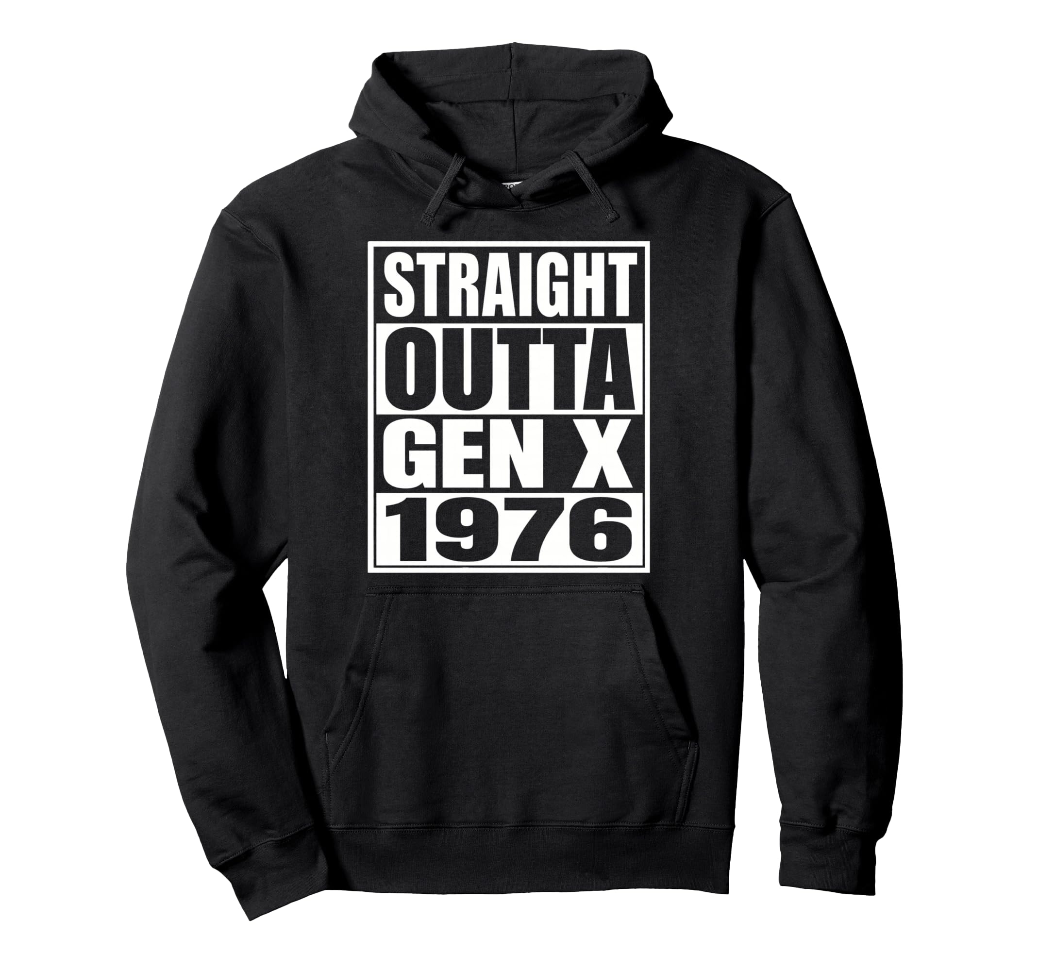 Gen X 1976 Funny Generation X Birthday Hoodie - Novelty Apparel for Adults - T-Shirt, Sweatshirt, Hoodie