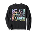 Tie Dye My Son Swings Hard But I Sweatshirt - Minimalist Print for Adults - T-Shirt, Sweatshirt, Hoodie