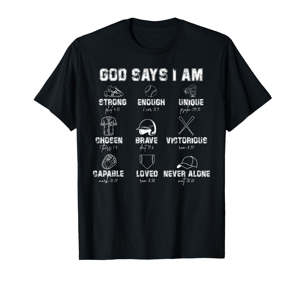 God Say I Am Baseball Christian T-Shirt - Fun Novelty Design for Adults - T-Shirt, Sweatshirt, Hoodie