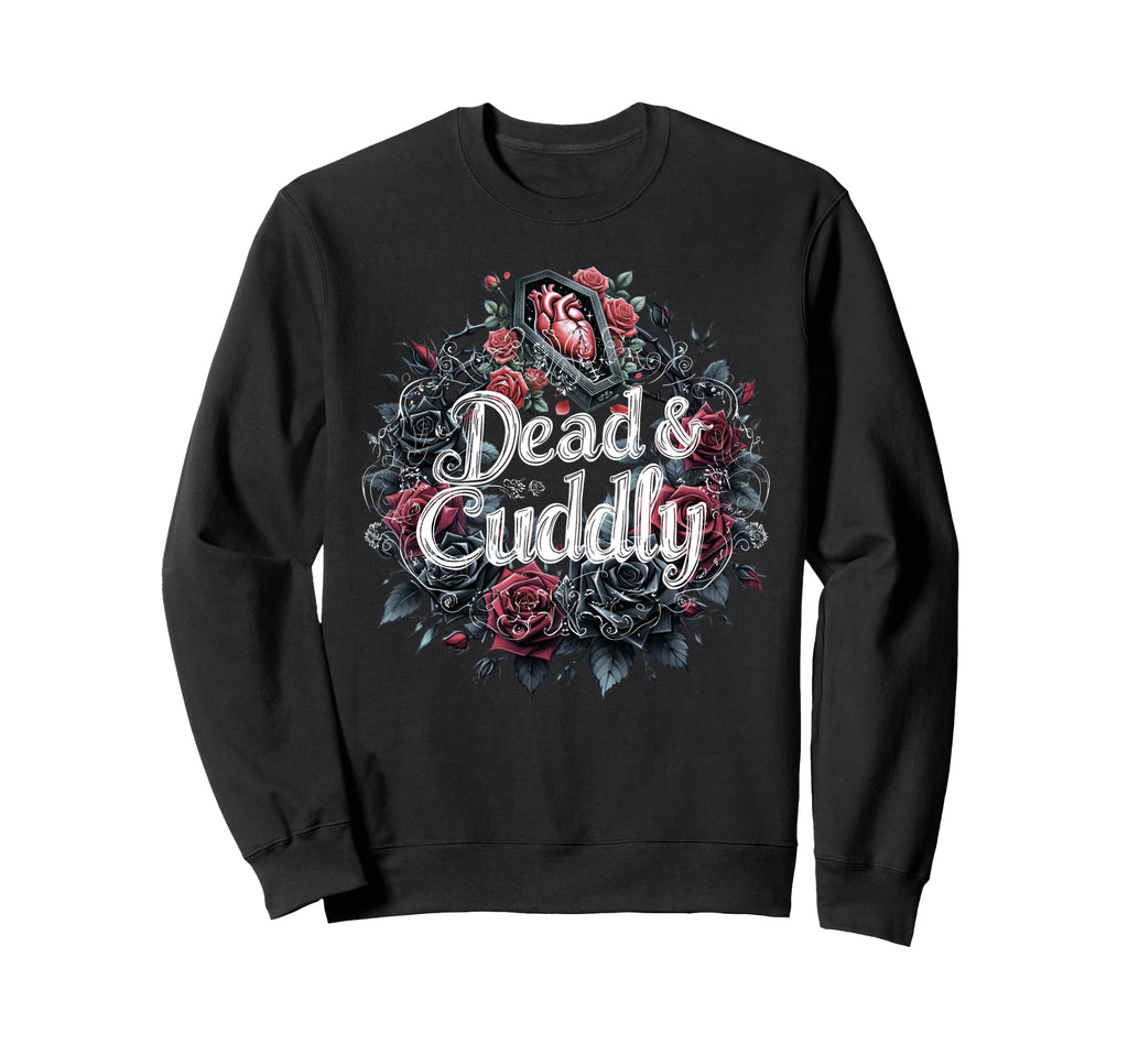 Dead And Cuddly Gothic Alt Grunge Sweatshirt - Custom Art Print for Adults - T-Shirt, Sweatshirt, Hoodie