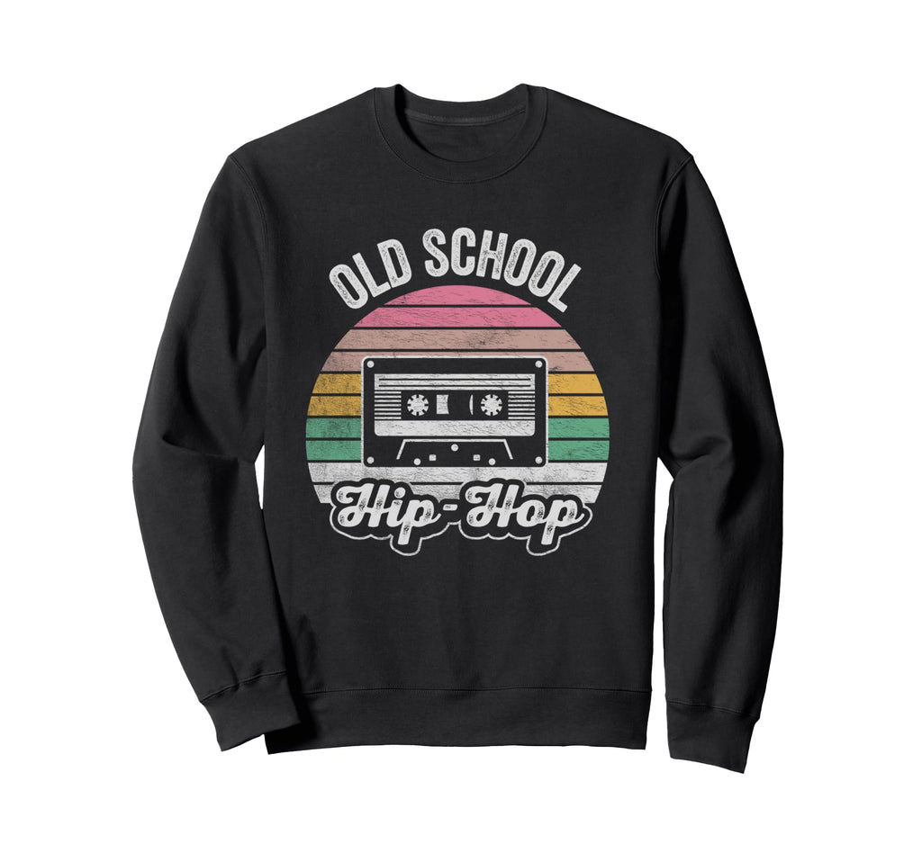 Old School Hip Hop Cassette Tape Sweatshirt - Streetwear Style Men Women - T-Shirt, Sweatshirt, Hoodie