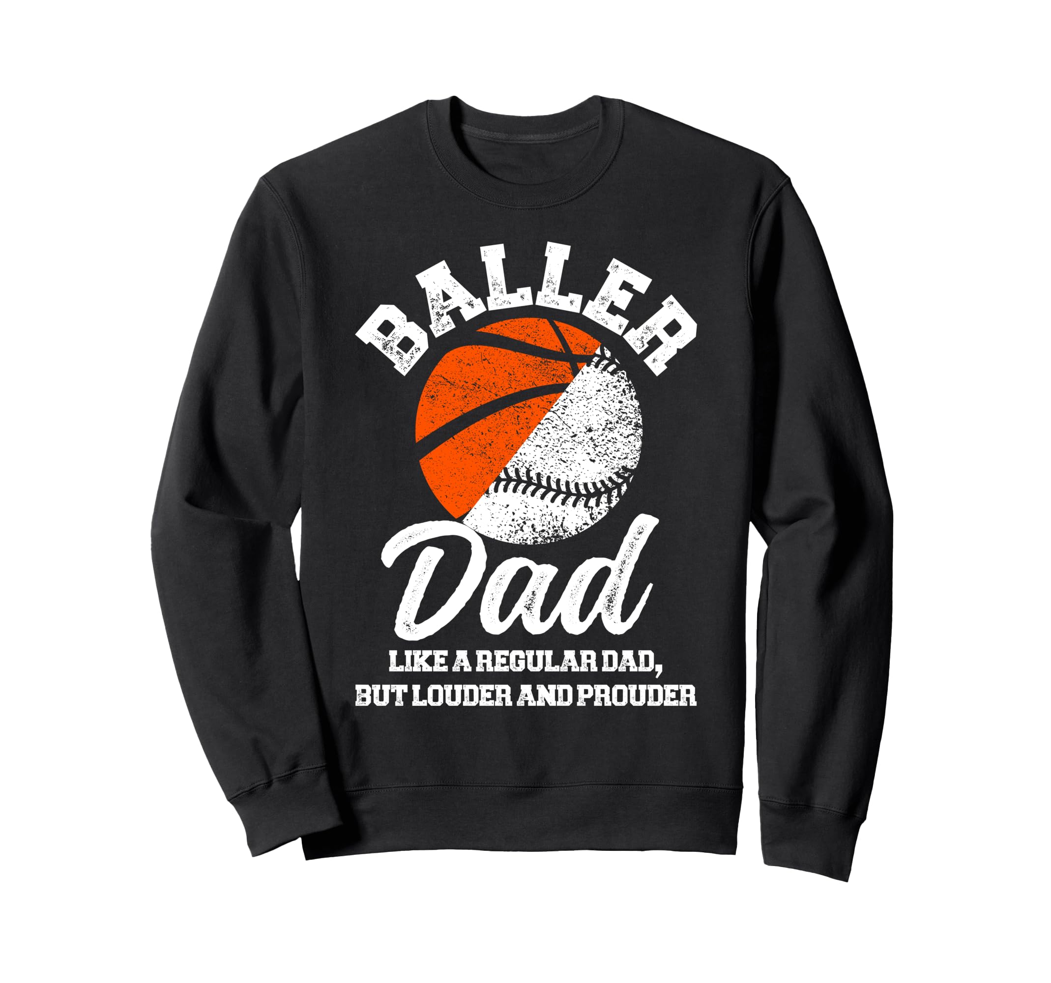 Baller Dad Definition Basketball Sweatshirt - Fun Novelty Design Unisex - T-Shirt, Sweatshirt, Hoodie