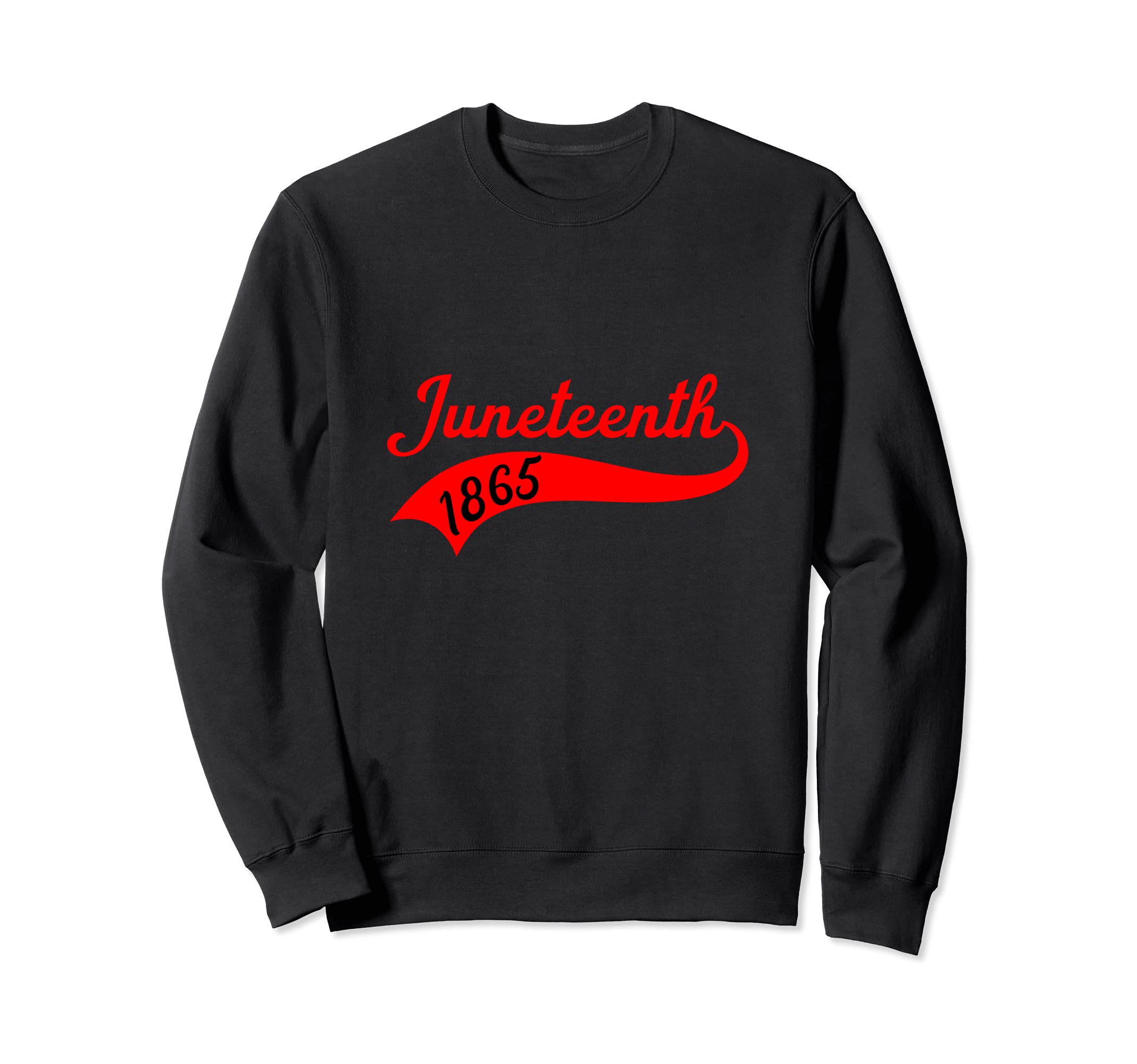 Juneteenth Freedom Black History Sweatshirt - Custom Art Print Men Women - T-Shirt, Sweatshirt, Hoodie
