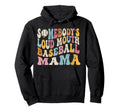 Funny Somebodys Loud Mouth Baseball Hoodie - Casual Everyday Wear Unisex - T-Shirt, Sweatshirt, Hoodie