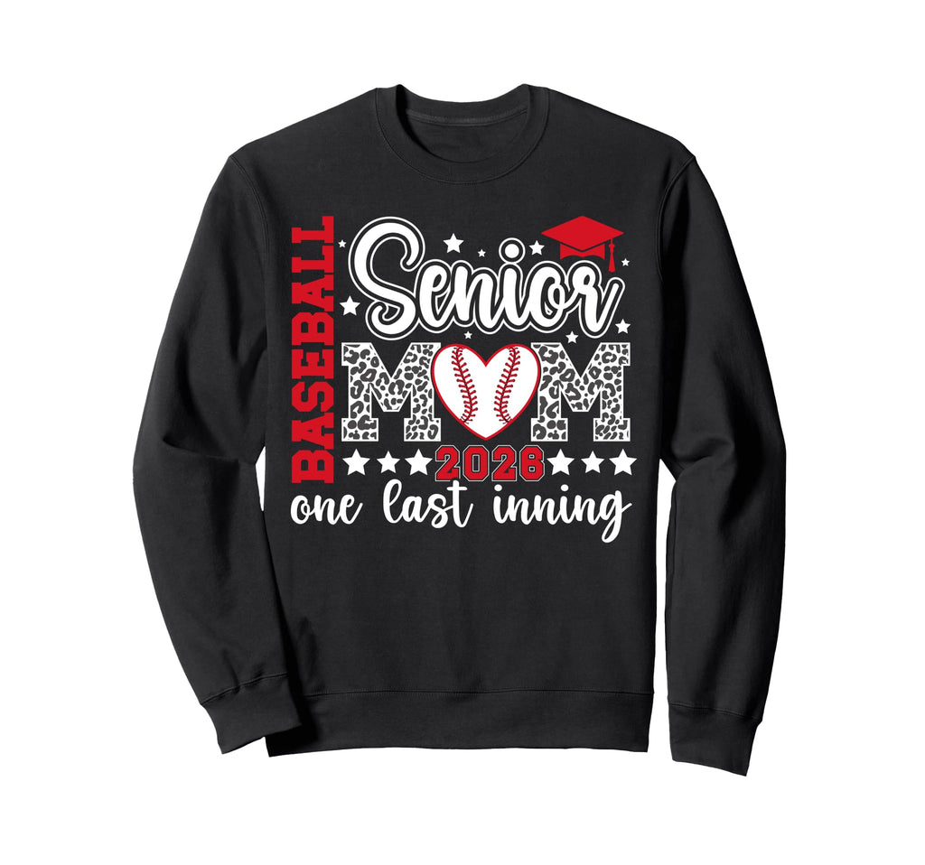 Baseball Senior Mom 2026 Last Sweatshirt - Aesthetic Graphic for Adults - T-Shirt, Sweatshirt, Hoodie