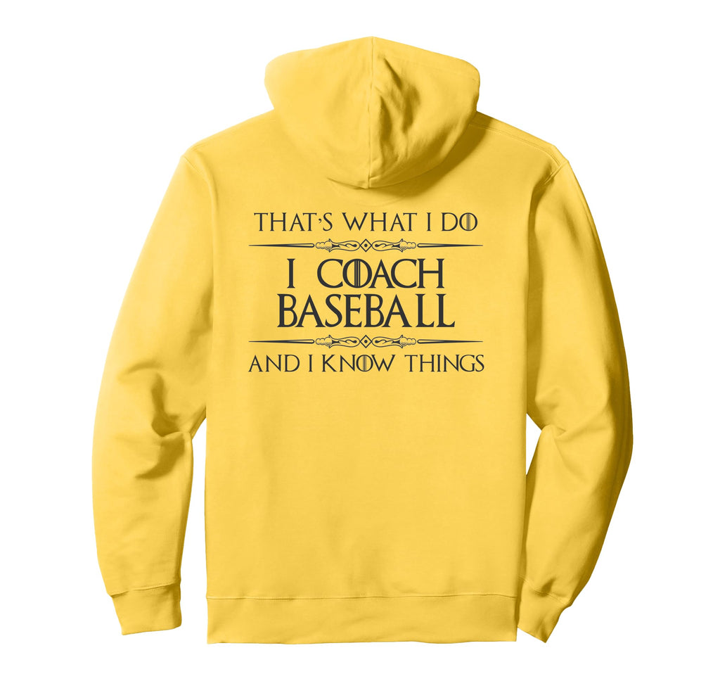 Baseball Coaching I Coach Baseball And I Hoodie - Trendy Graphic Men Women - T-Shirt, Sweatshirt, Hoodie