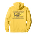 Baseball Coaching I Coach Baseball And I Hoodie - Trendy Graphic Men Women - T-Shirt, Sweatshirt, Hoodie