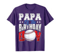 Papa Baseball Birthday Family Baller T-Shirt - Aesthetic Graphic Men Women - T-Shirt, Sweatshirt, Hoodie