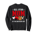 All Star Mom Birthday Baseball Sweatshirt - Unique Graphic for Adults - T-Shirt, Sweatshirt, Hoodie