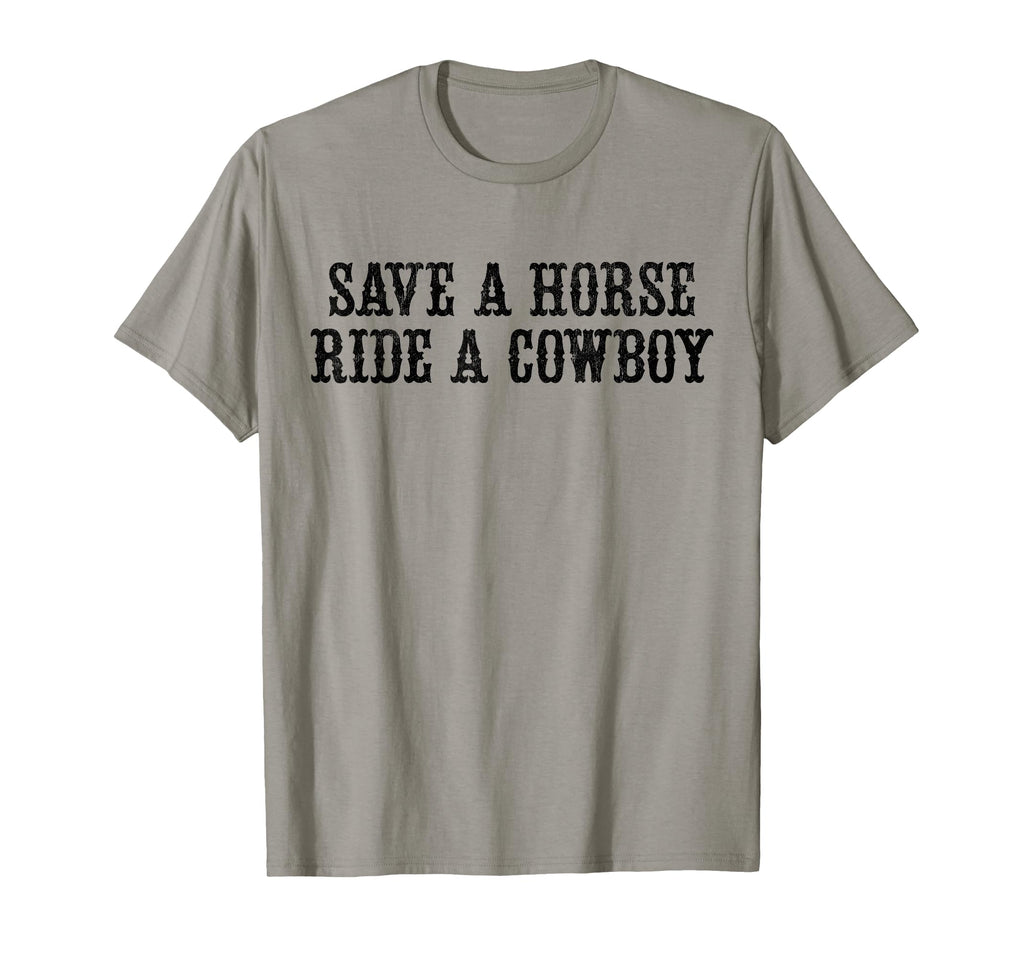 Save Horse Ride Cowboy T-Shirt - Graphic Print Men Women - T-Shirt, Sweatshirt, Hoodie